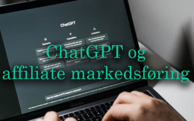 ChatGPT og affiliate markedsføring – 20 bruksområder